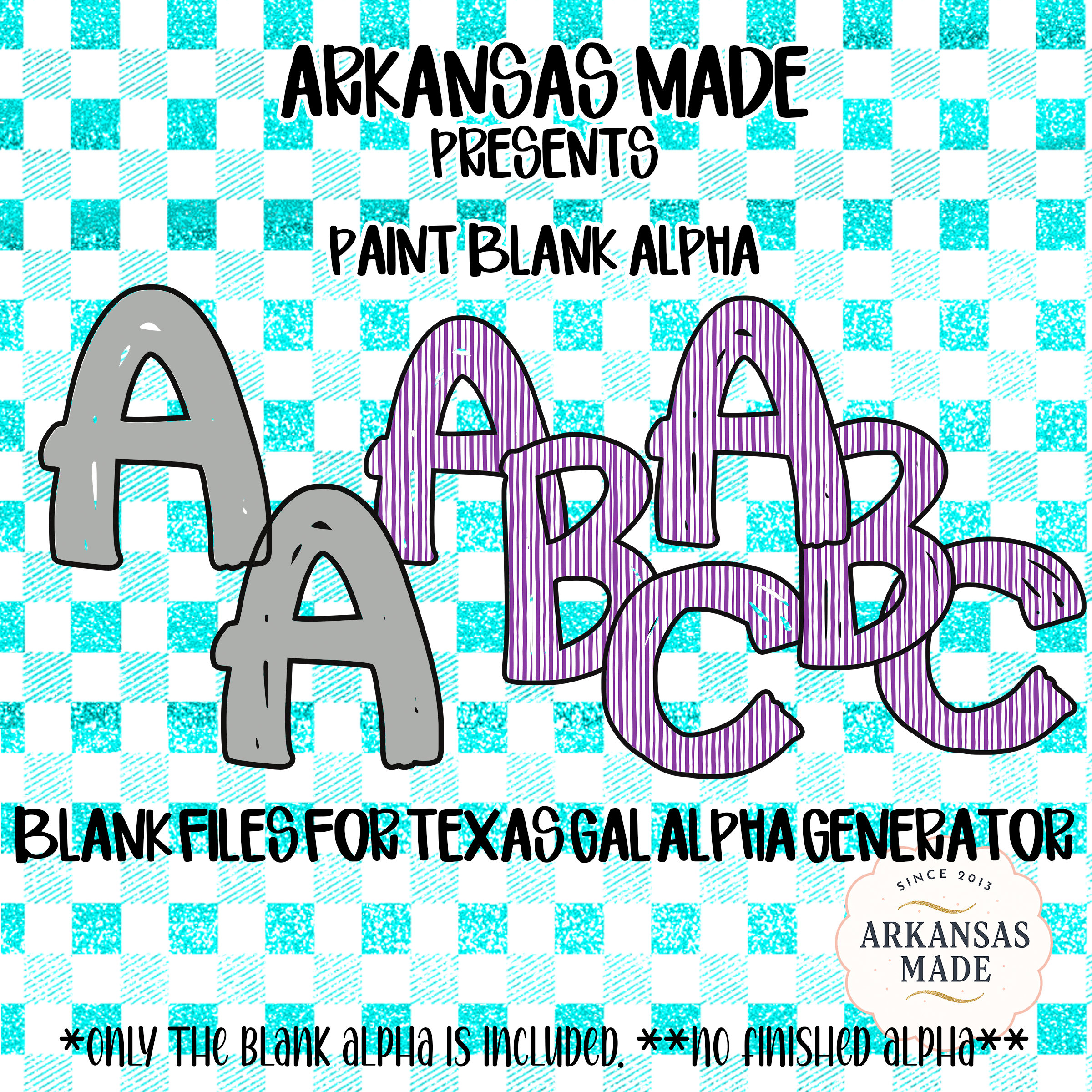 Paint Blank Alpha PNG, Digital Download, Paintable Letters, Custom Alphabet, DIY Craft Files, Texas Gal Alpha Generator, Layered Font