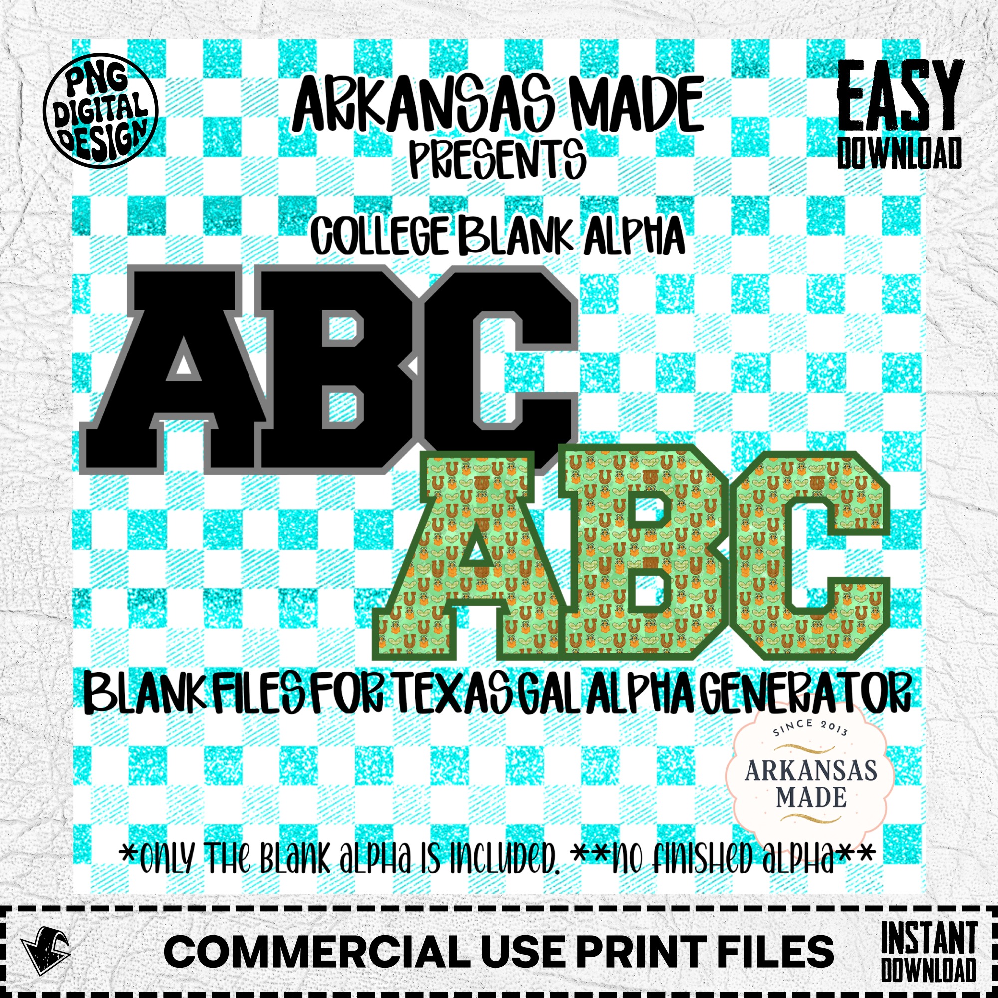 College Blank Alpha PNG, Digital Download, Sublimation DTF Files, Arkansas Made Texas Gal Alpha Generator, Customizable Alphabet Letters
