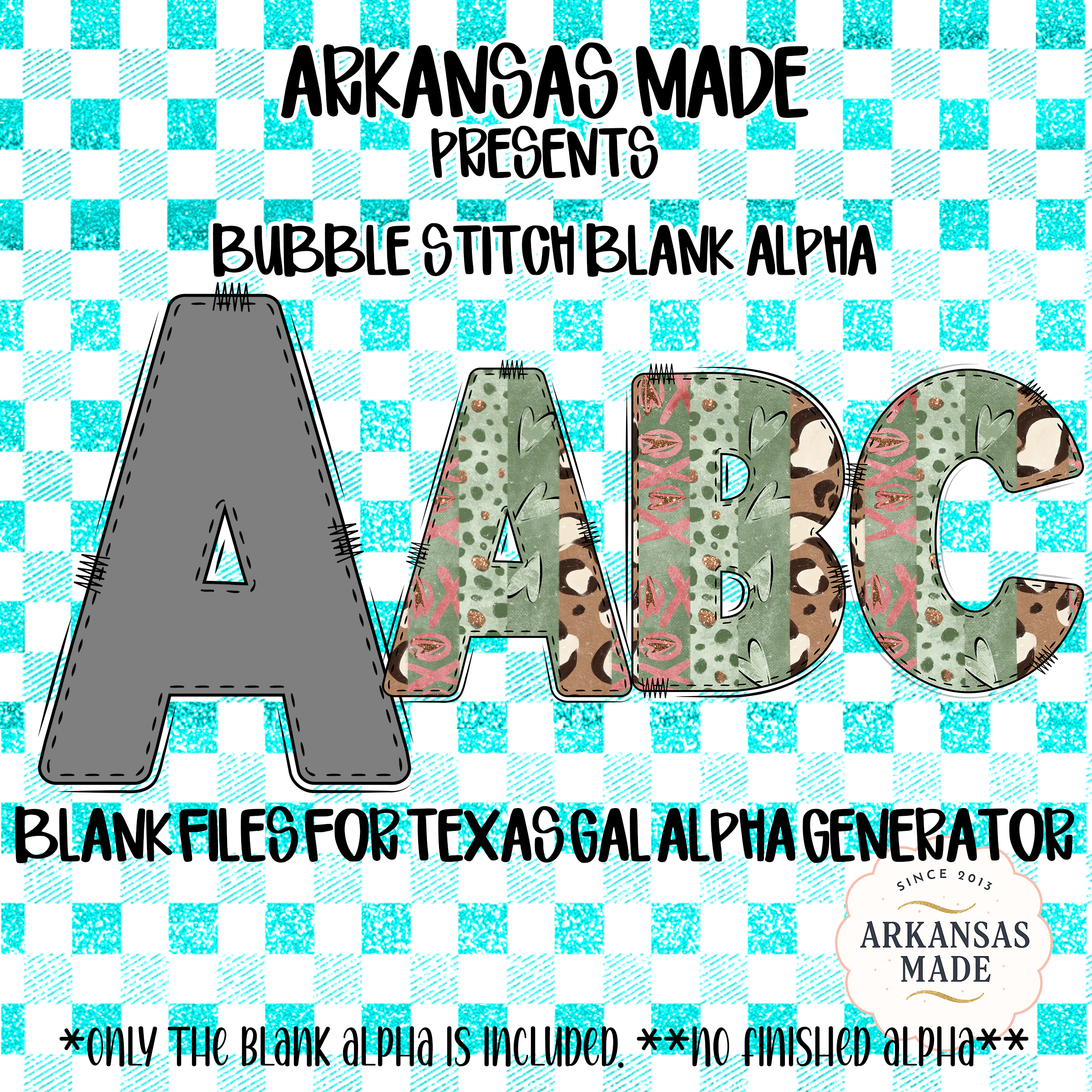 Bubble Stitch Blank Alpha Digital Download, Sublimation Ready Letters, Texas Gal Alpha Generator File, Arkansas Made ABC DIY - Image 3