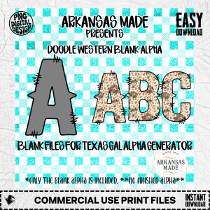 Digital Download Sublimation Blank Alpha, Doodle Western Generator, Texas Gal Font, Rustic Cowgirl Letters PNG, DIY Custom Alpha