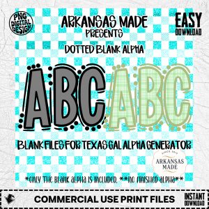 Dotted Blank Alpha Digital Download, Sublimation DTF Blank Alpha PNG, Texas Gal Generator Files, Custom DIY Letters, Monogram Alphabet Kit