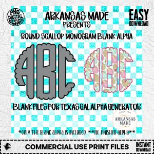 Digital Download Round Scallop Monogram Blank Alpha, Texas Gal Alpha Generator, Custom DIY Design, Instant Crafting Files