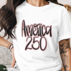 America 250 SVG PNG Digital File for Patriotic USA 250th Anniversary Celebration Shirt Design, Independence Day Download