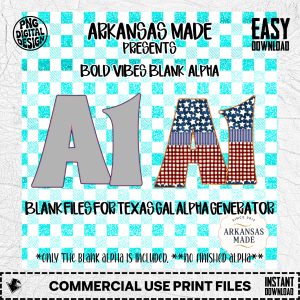 Bold Vibes Blank Alpha PNGs for Texas Gal Alpha Generator | Customizable Digital Files for Sublimation & Crafting Projects