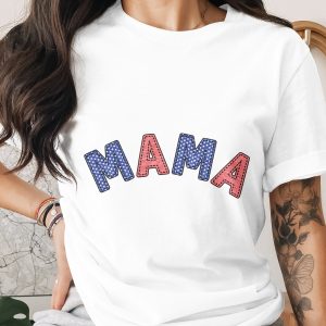 Patriotic Mama T-Shirt, American Flag Mama Tee, 4th of July Mom Shirt, New Mama Gift, Casual Mom Life Outfit, Stars Stripes Mama Shirt