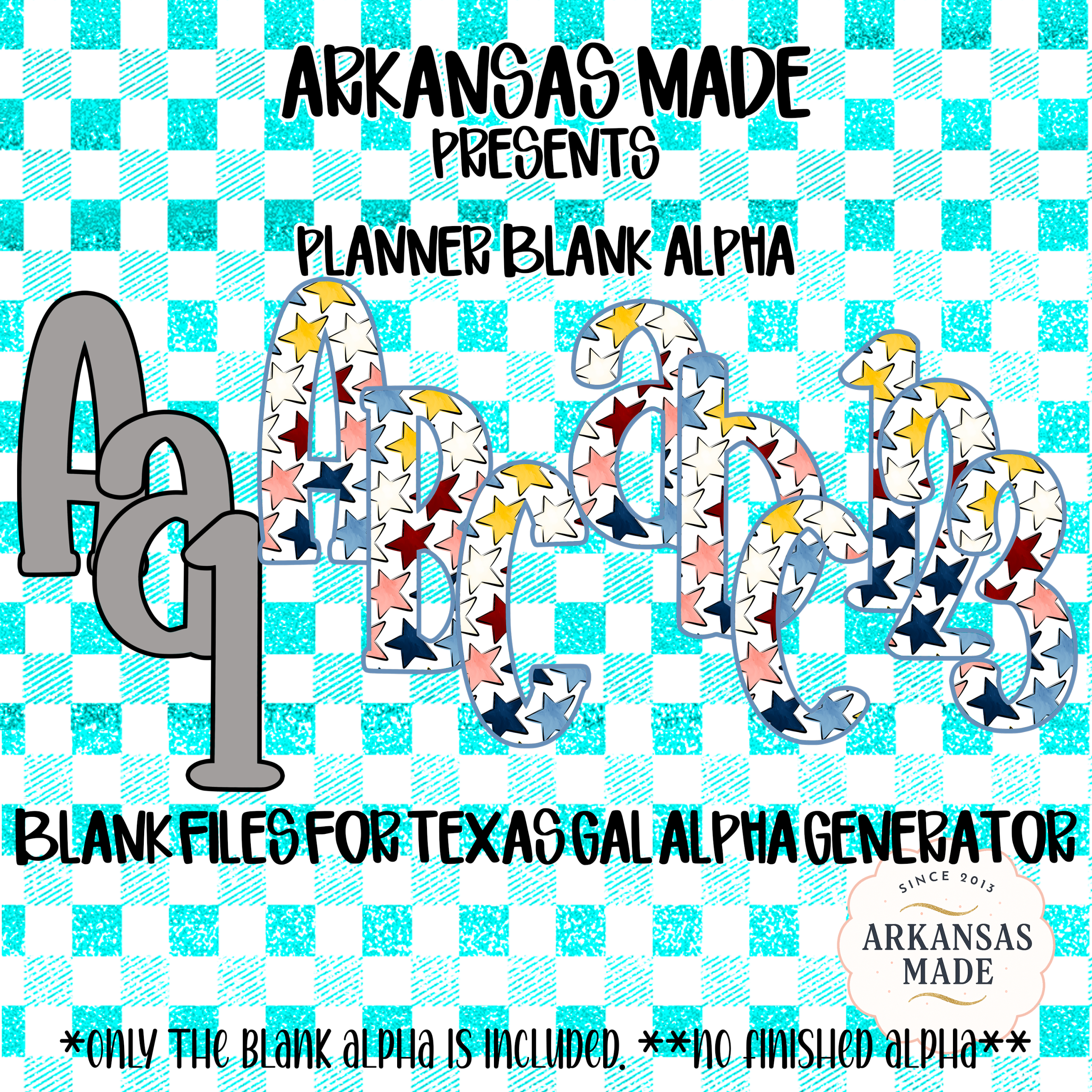 Blank Alpha PNG for Texas Gal Generator Files | Digital Download Planner Letter Set | Star Pattern & Solid Alphabets | Craft & Design Supply