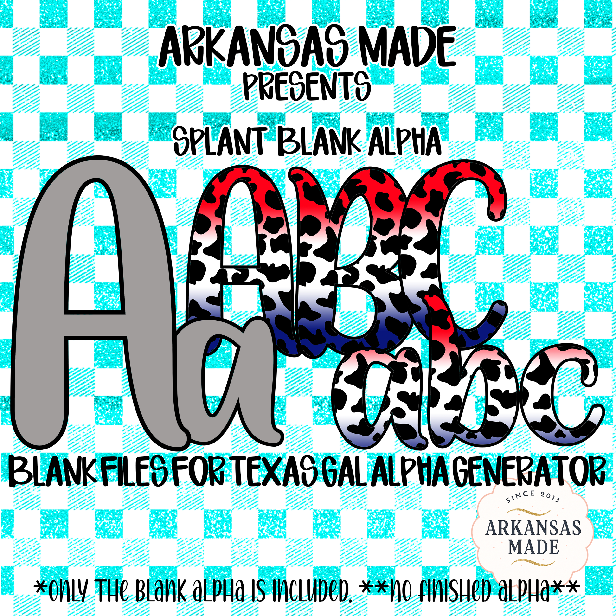 Blank Alpha for Texas Gal Alpha Generator PNG | Digital Download Blank Alphabet Letters | Custom Font Design Files