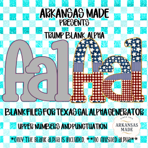 Trump Blank Alpha PNGs for Texas Gal Alpha Generator | Patriotic Digital Letters, Numbers & Punctuation for DIY Crafts, Americana Font