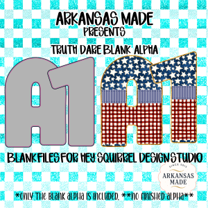 Truth Dare Blank Alpha PNG Files Hey Squirrel Design Studio | Patriotic Americana Letters & Numbers Digital Download for Crafters