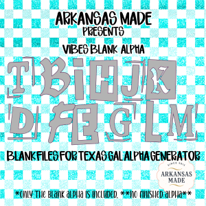 VIBES BLANK ALPHA PNGs Digital Alphabet for Texas Gal Generator | Custom Letters Sublimation & Craft Files