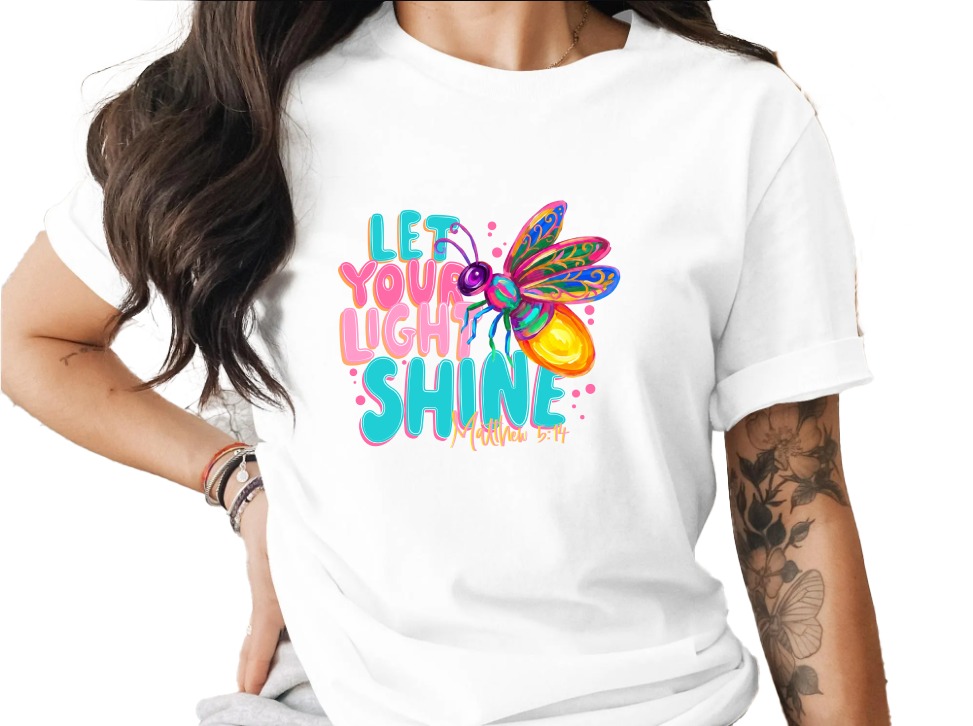 Let Your Light Shine T-Shirt, Matthew 5:14 Firefly Christian Tee, Inspirational Faith Religious Scripture Gift, Colorful Women's Top