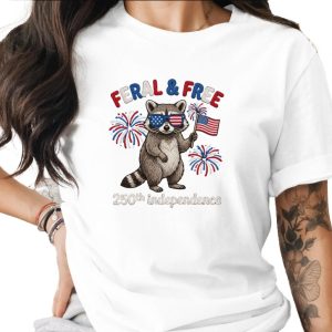 Feral & Free Raccoon 4th of July T-Shirt, Patriotic Independence Day Shirt for Raccoon Lovers, Funny American Flag Tee, USA Holiday Gift for