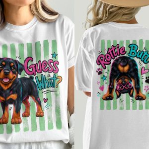 Cute Rottweiler Puppy T-Shirt, Comfort Colors ® Dog Mom Gift Tee, Vibrant 'Guess What?' Dog Lover Shirt for Pet Parents, Funny Dog Graphic