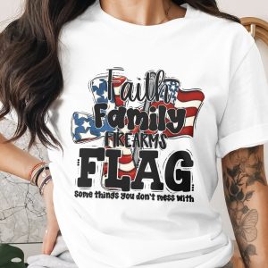 Faith Family Firearms Flag T-Shirt, Patriotic American Conservative Tee, Second Amendment Gift for Him Her, Freedom Lover Apparel