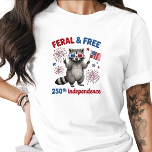 Feral and Free Raccoon T-Shirt, Funny 4th of July Tee, Patriotic Independence Day Shirt, USA Celebration Top