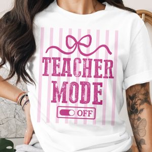 Teacher Mode OFF T-Shirt, End of School Year Tee, Funny Teacher Vacation Gift, Relaxed Educator Shirt, Teacher Appreciation Week Top, Summer