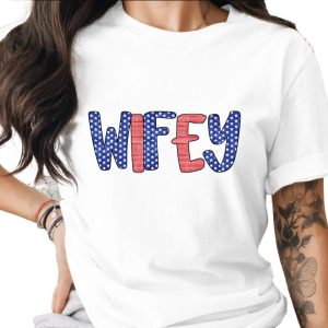 Patriotic Wifey T-Shirt, American Flag Wifey Shirt, Fourth of July Wife Tee, Military Spouse Gift, Engagement Gift, New Mrs. Country Style