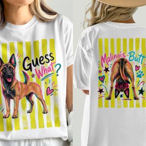 Belgian Malinois T-Shirt, Comfort Colors ® Dog Mom Tee, Guess What Malinois Gift, Vibrant Pet Lover Graphic Shirt, Dog Lover Apparel
