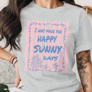 Happy Sunny Days Beachy T-Shirt, Coastal Summer Vacation Tee, Starfish Coral Ocean Lover Graphic Shirt, Women's Fun Gift