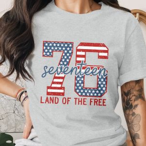 Patriotic 76 Seventeen Land of the Free T-Shirt, Distressed American Flag Tee, Vintage USA Pride Shirt, Independence Day Gift