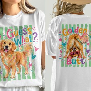 Golden Retriever T-Shirt Funny Dog Lover Gift, Comfort Colors 1717® Tee, Guess What Golden Butt Front Back Design, Cute Dog Mom Shirt