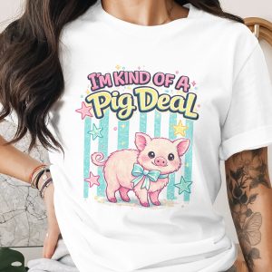I'm Kind of a Pig Deal PNG Digital File for Sublimation | Cute Pig Quote Clipart for T-Shirts & Crafts | Funny Sassy Pig Lover Instant