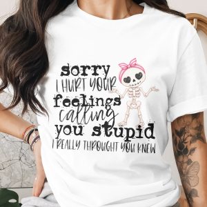 Sarcastic Skeleton 'I Thought You Knew' Funny T-Shirt