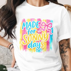 Made for Sunny Days T-Shirt, Comfort Colors ® Vacation Tee, Summer Vibes Shirt, Beach Trip Outfit, Cheerful Graphic Tee, Bright Happy Shirt