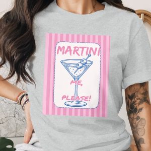 Martini Me Please T-Shirt | Retro Cocktail Lover Tee | Girls Night Out Bachelorette Party Gift | Fun Happy Hour Drink Top