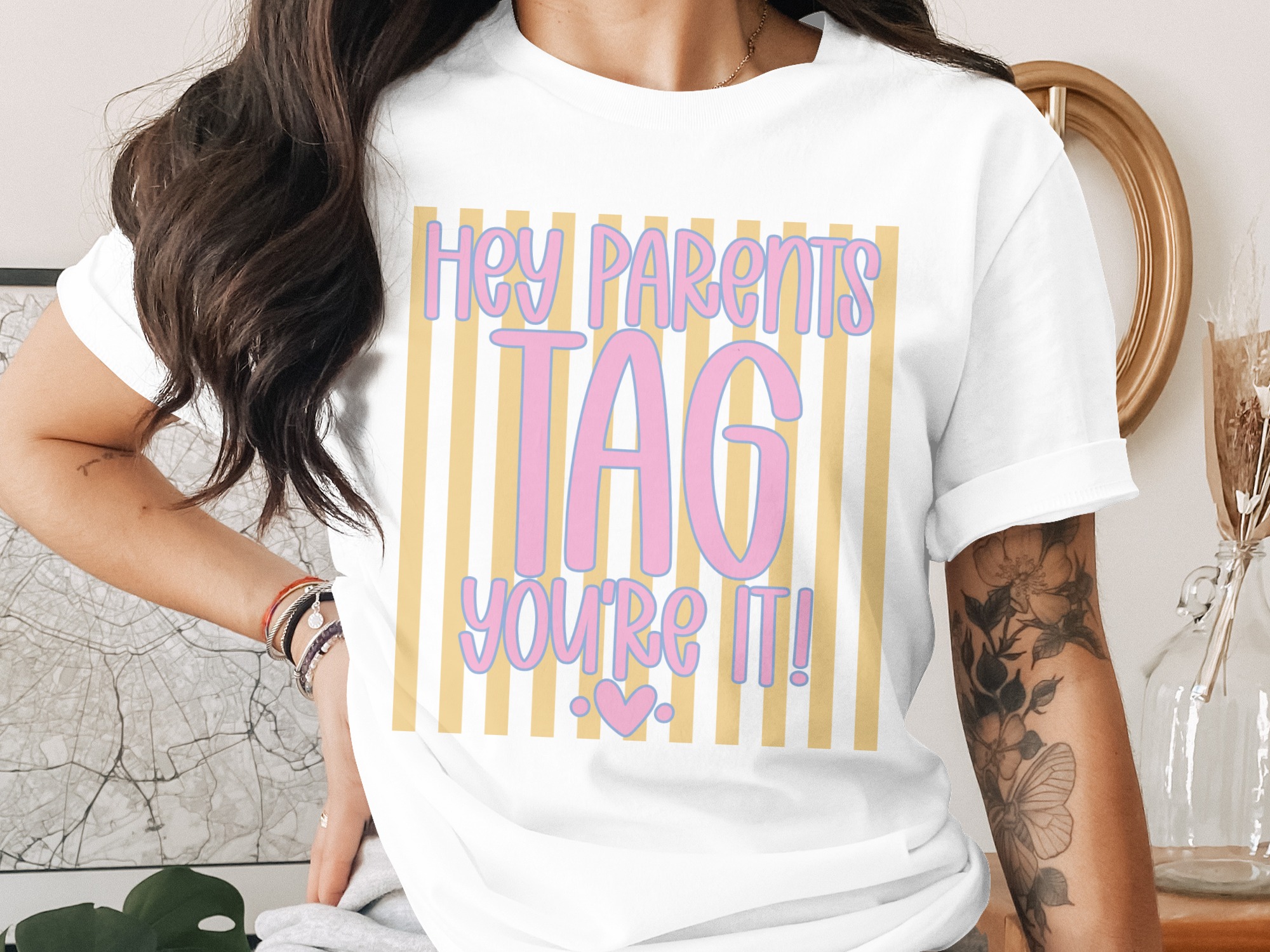 Hey Parents Tag You're It Funny T-Shirt