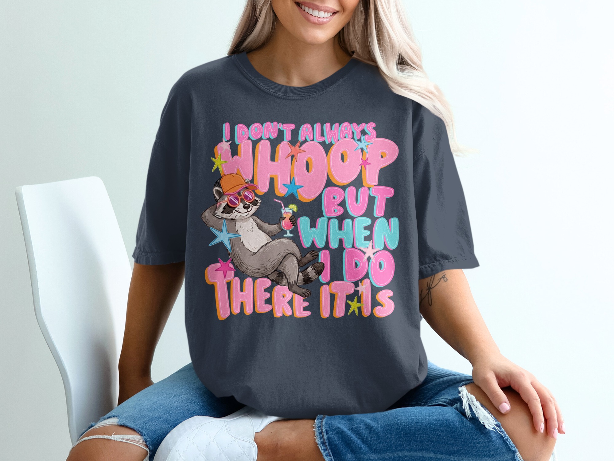 I Don't Always Whoop T-Shirt, Funny Raccoon Retro Party Tee, Girls Trip Vacation Shirt, Humorous Whoop It Up Gift for Her - Image 12
