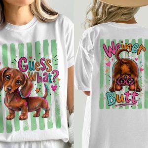 Cute Dachshund T-Shirt Comfort Colors ®, Funny Wiener Dog Tee, 'Guess What' Dog Mom Gift, Adorable Puppy Graphic Tee