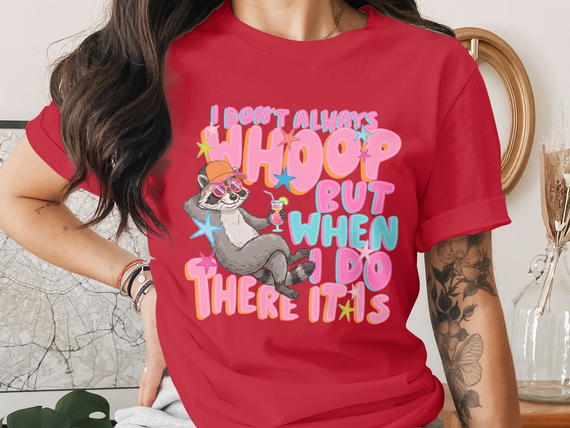 I Don't Always Whoop T-Shirt, Funny Raccoon Retro Party Tee, Girls Trip Vacation Shirt, Humorous Whoop It Up Gift for Her - Image 4