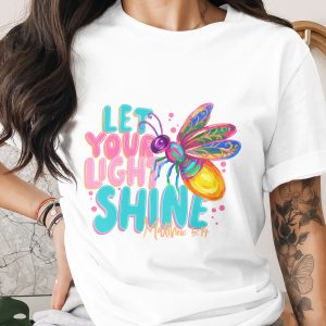 Let Your Light Shine T-Shirt, Matthew 5:14 Firefly Christian Tee, Inspirational Faith Religious Scripture Gift, Colorful Women's Top