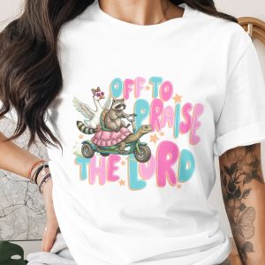 Off To Praise The Lord T-Shirt, Christian Animal Graphic Tee, Whimsical Faith Apparel, Cute Raccoon Turtle Goose Shirt Gift
