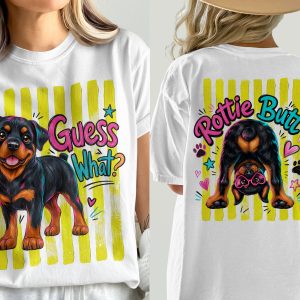 Guess What Rottweiler T-Shirt, Comfort Colors ® Happy Rottie Puppy Dog Lover Tee, Funny Pet Owner Gift, Vibrant Graphic Shirt, Cute Dog Mom