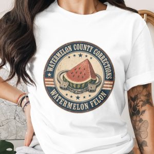 Watermelon Felon T-Shirt | Watermelon County Corrections Funny Retro Distressed Americana Jail Humor Tee Gift