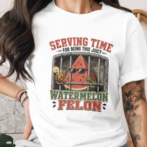 Watermelon Felon T-Shirt - Serving Time for Being This Juicy, Funny Summer Graphic Tee, Punny Fruit Lover Gift