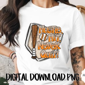 Baseball Hustle Hit Never Quit SVG PNG Digital Download, Sports Player Coach Team Motivational Graphic Gift File