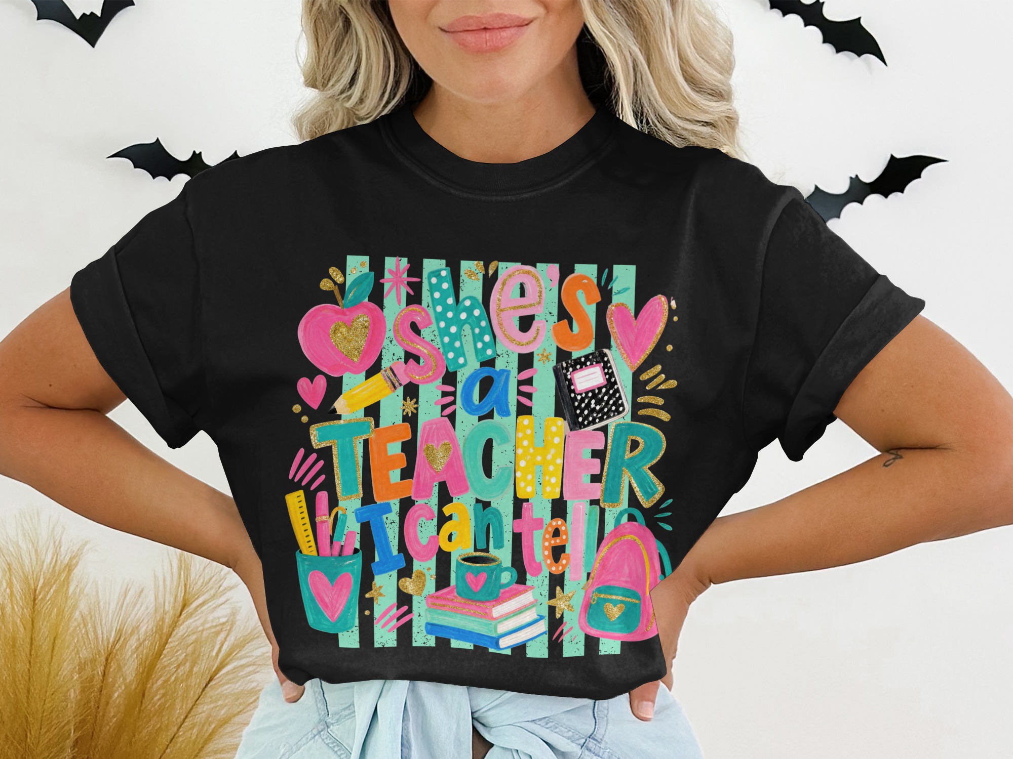 She's a Teacher I Can Tell! T-Shirt, Colorful Teacher Appreciation Gift, Educator Thank You Tee, Back to School Outfit for Women