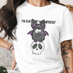I'm Bat-Shit Magnificent T-Shirt | Funny Halloween Bat Skull Tee | Spooky Season Gift Shirt for Her