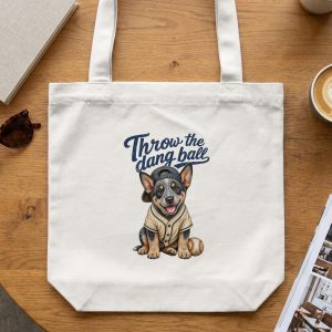 Cute Baseball Puppy Tote Bag, Throw the Dang Ball Puppy Canvas Bag, Sports Dog Lover Gift for Her, Pet Owner