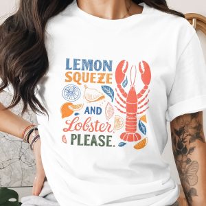 Lemon Squeeze Lobster Please T-Shirt, Comfort Colors ®, Coastal Seafood Lover Tee, Funny Summer Vacation Beach Trip Foodie Gift