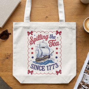 Boston Tea Party 'Spilling the Tea Since 1773' Tote Bag, Fourth of July History Gift, Patriotic American Canvas Bag