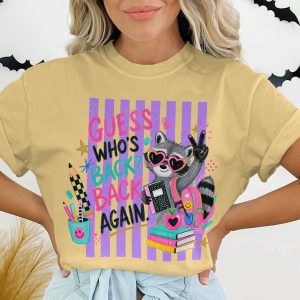Back To School Raccoon T-Shirt, Guess Who's Back Again Teacher Shirt, First Day Of School Student Tee, Cute Animal Graphic Top
