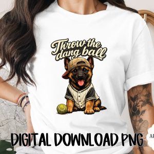 German Shepherd Baseball Dog PNG, 'Throw the Dang Ball' Puppy Digital Download, Dog Mom Baseball Fan Sublimation Design Art