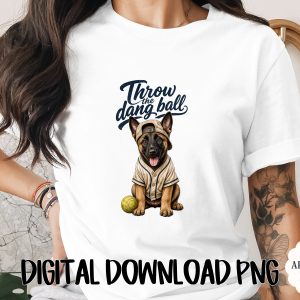 German Shepherd Baseball Puppy PNG Digital Design, 'Throw Dang Ball' Dog Lover Instant Download, Cute Pet Graphic Tee Sublimation Files