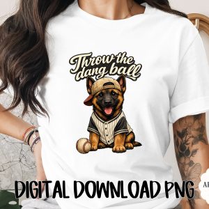 German Shepherd Baseball Puppy PNG, Throw The Dang Ball Dog Lover Digital Download, Sports Fan Pet Owner T-Shirt Design