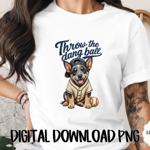 Throw the Dang Ball Australian Cattle Dog PNG, Cute Blue Heeler Puppy Baseball Digital Download, Dog Mom Sports Fan Gift File