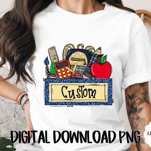 Personalized Teacher PNG Digital Download, Custom Name Shirt Design, Back to School Supplies Graphic for Educators, Teacher Appreciation